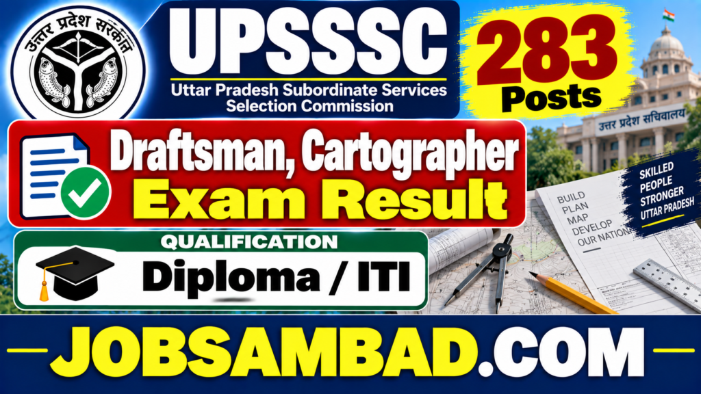 UPSSSC Draftsman, Cartographer Exam Result