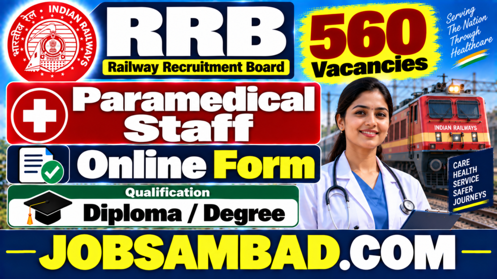 RRB 560 Paramedical Staff Vacancy Online Form