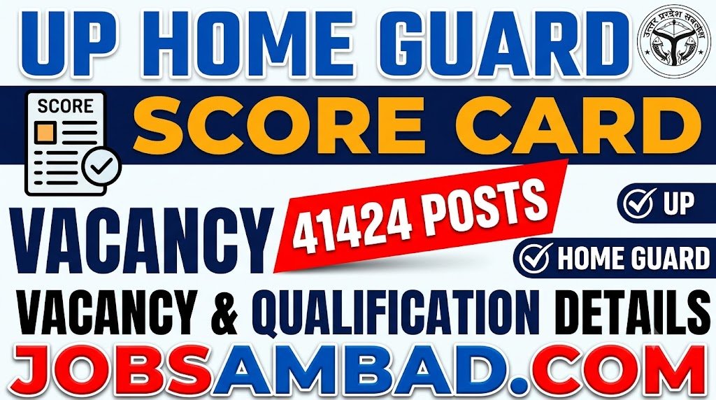 UP 41424 Home Guard Vacancy Score Card