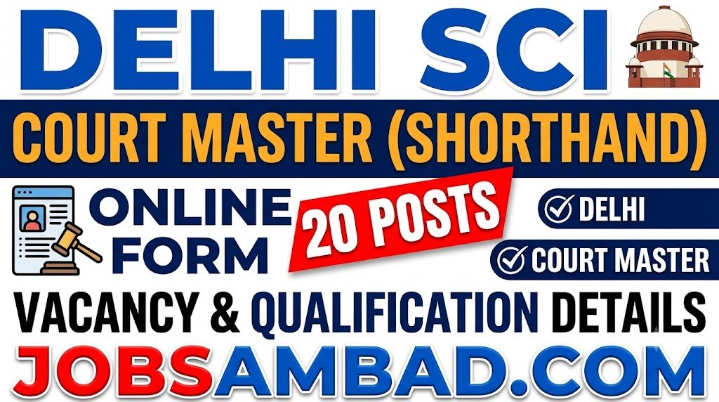 Delhi SCI Court Master (Shorthand) Online Form