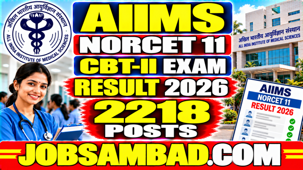 AIIMS NORCET 11 CBT-II Exam Result 2026