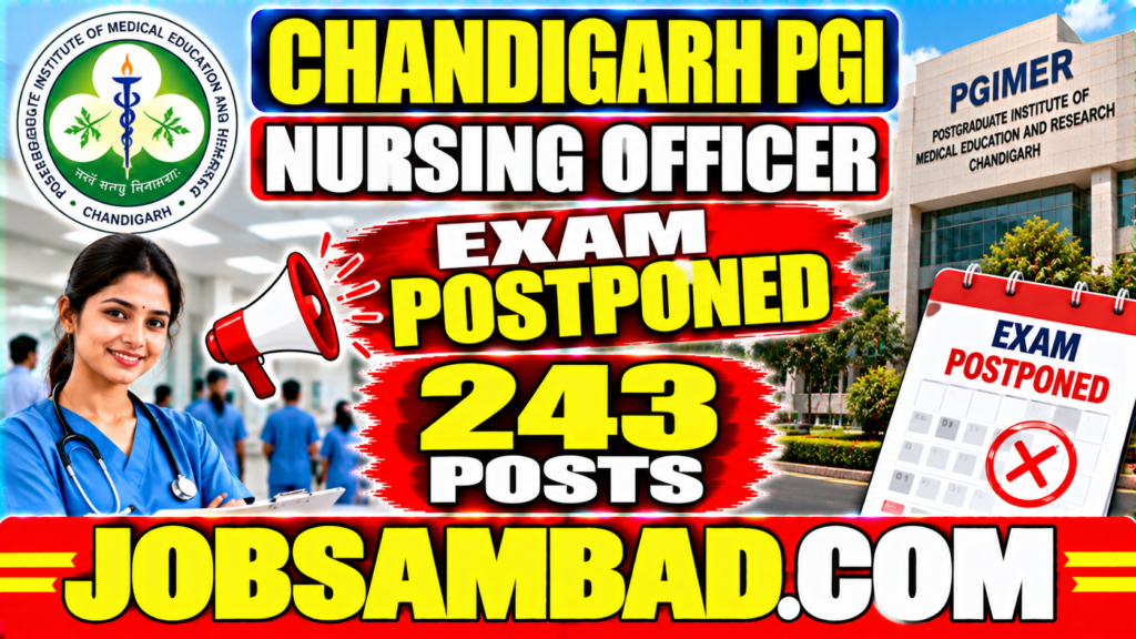 Chandigarh PGI Nursing Officer Exam Postponed