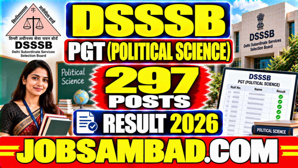DSSSB 07/2023 PGT (Political Science) Result