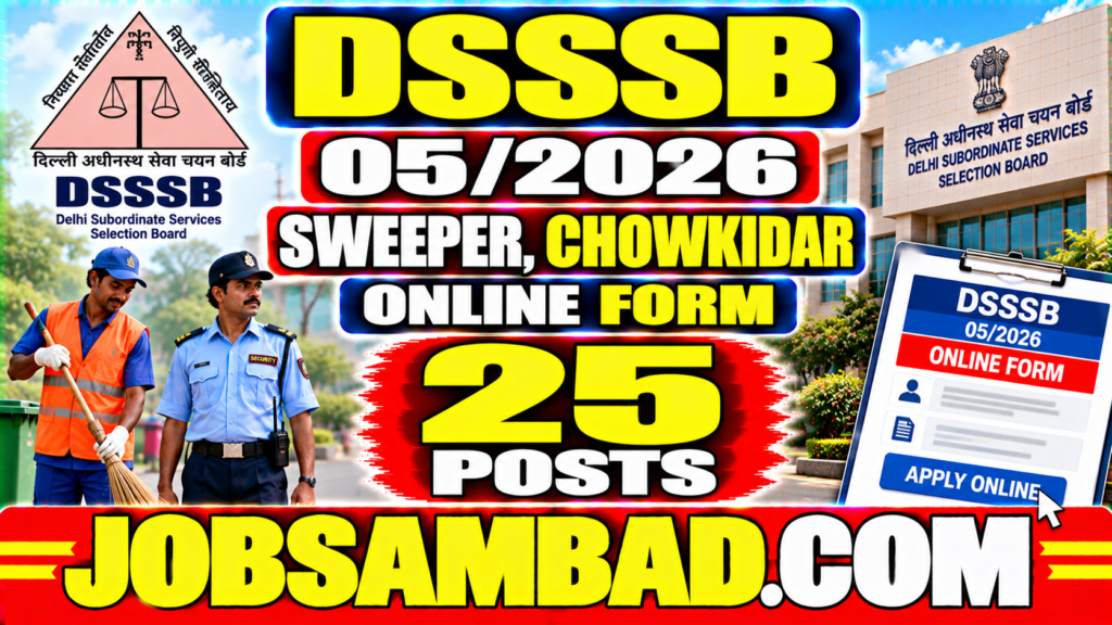 DSSSB 05/2026 Sweeper, Chowkidar Online Form