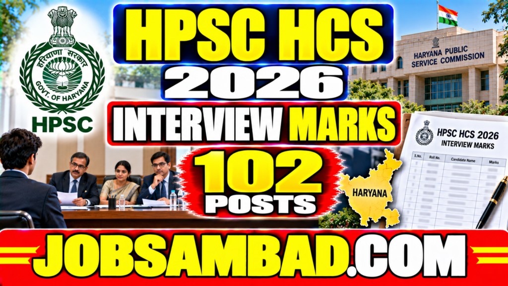 HPSC HCS 2026 Candidates Interview Marks