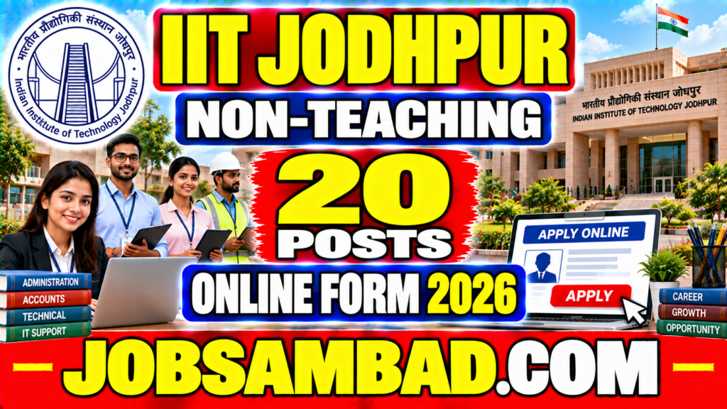Jodhpur IIT Non-Teaching Posts Online Form