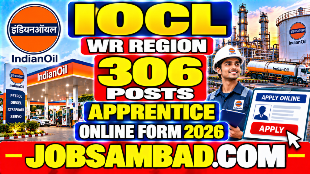 IOCL WR Region 306 Apprentice Online Form