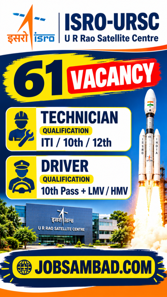 ISRO-URSC 61 Technician, Driver Online Form