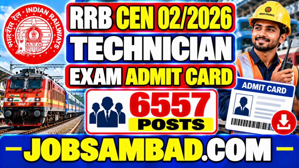 RRB CEN 02/2026 Technician Exam Admit Card