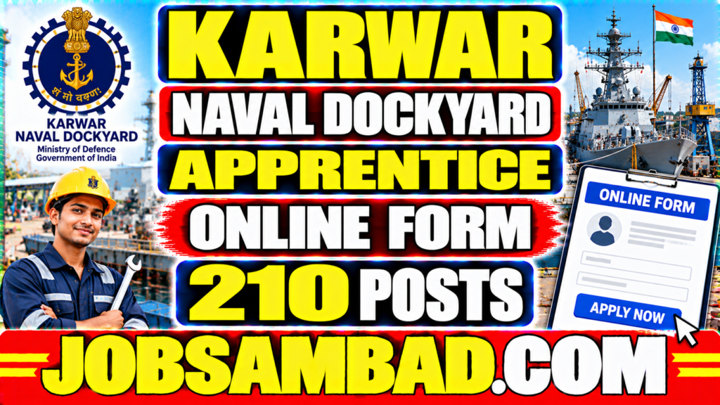 Karwar Naval Dockyard Apprentice Online Form