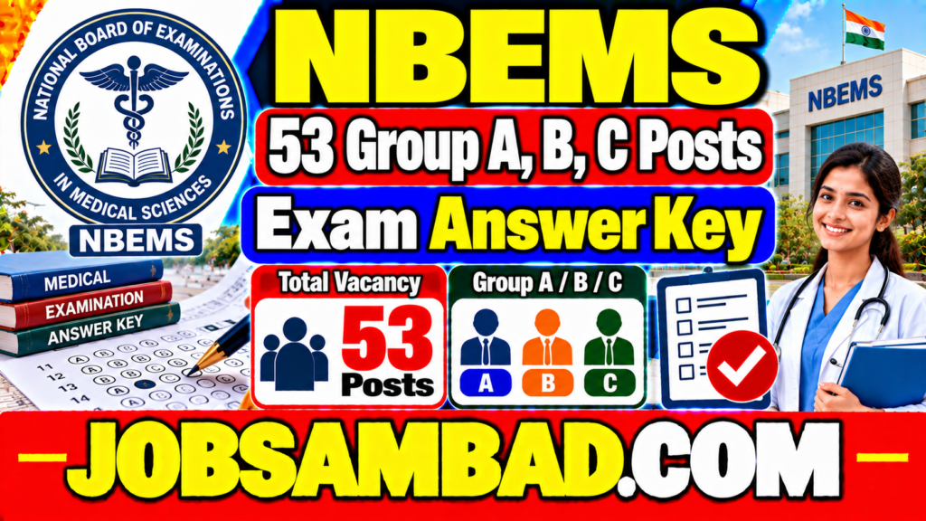 NBEMS 53 Group A, B, C Posts Exam Answer Key