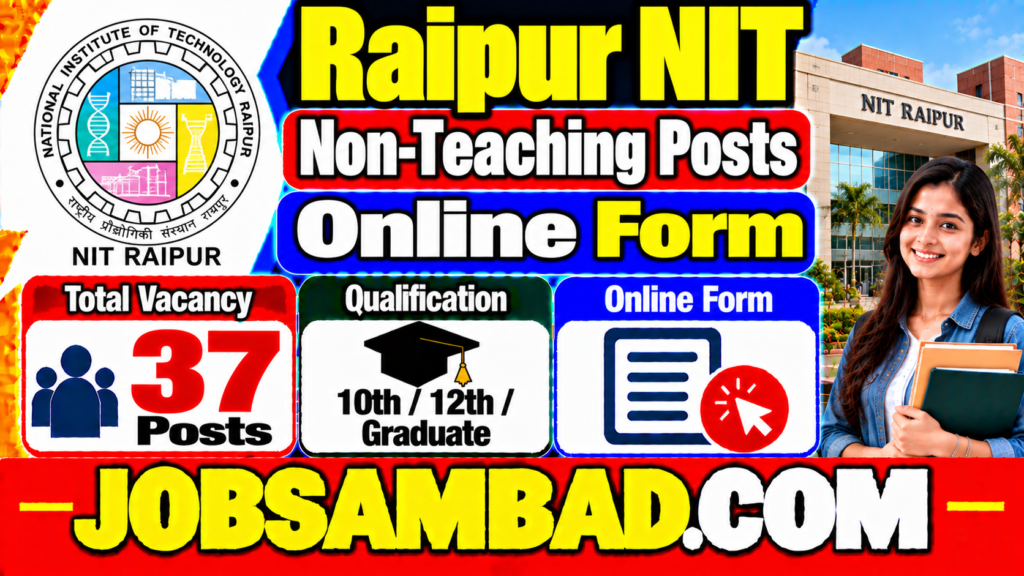 Raipur NIT Non-Teaching Posts Online Form