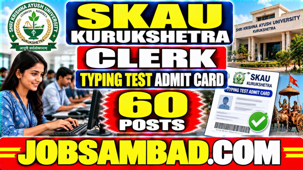 Kurukshetra SKAU Clerk Typing Test Admit Card