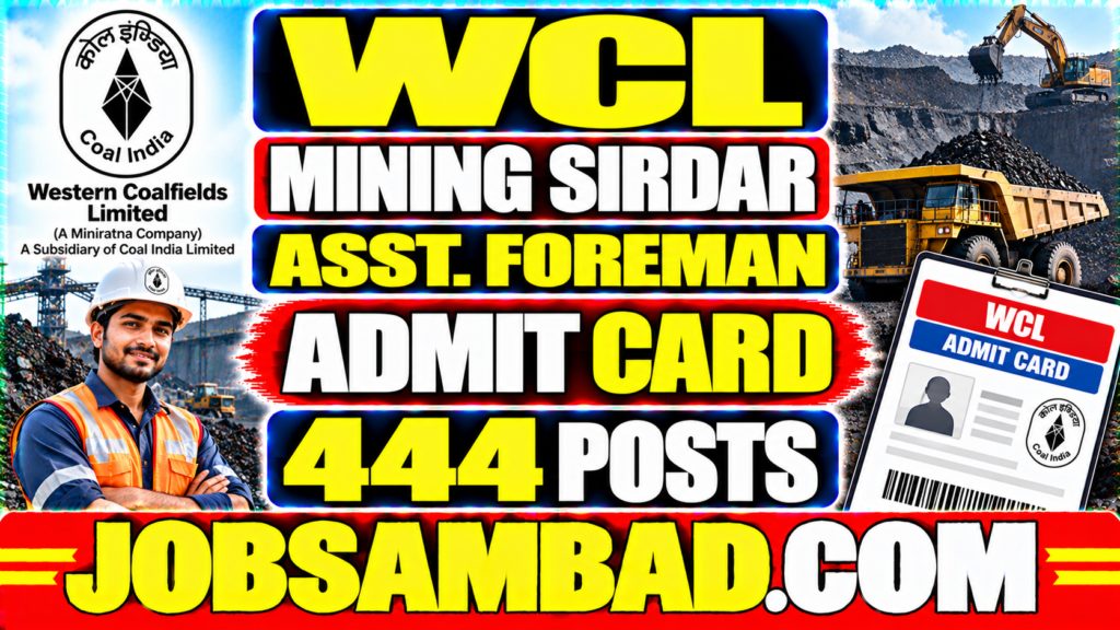 WCL Mining Sirdar, Asst. Foreman Admit Card